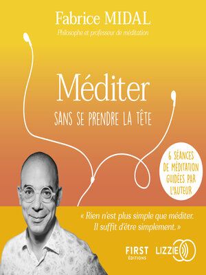 cover image of Méditer sans se prendre la tête